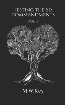Paperback Testing the 613 Commandments: Vol. 2 Book