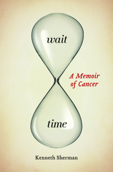 Paperback Wait Time: A Memoir of Cancer Book