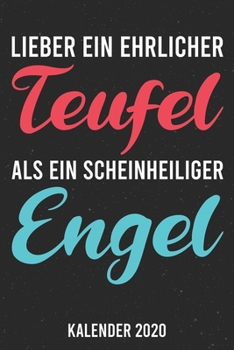 Paperback Kalender 2020: Ehrlicher Teufel A5 Kalender Planer f?r ein erfolgreiches Jahr - 110 Seiten [German] Book