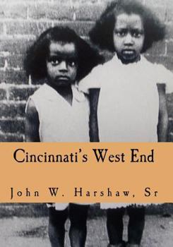 Paperback Cincinnati's West End: Through our Eyes Book