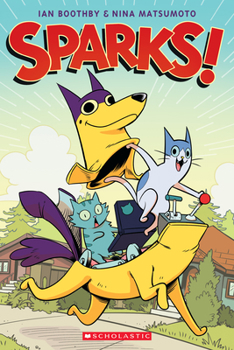 Paperback Sparks!: A Graphic Novel (Sparks! #1): Volume 1 Book