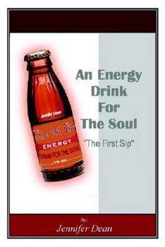 Paperback An Energy Drink for the Soul: The 1st Sip Book
