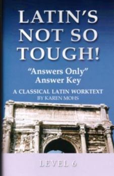 Paperback Latin's Not So Tough! Level 6 Answers Only Answer Key Book