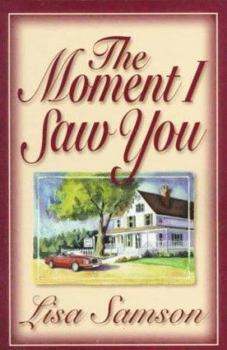 Paperback The Moment I Saw You Book