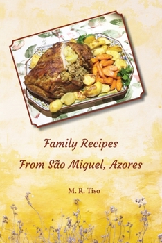 Paperback Family Recipes from Sao Miguel, Azores Book