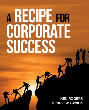 Paperback A Recipe for Corporate Success Book