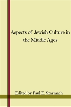 Hardcover Aspects of Jewish Culture in the Middle Ages Book