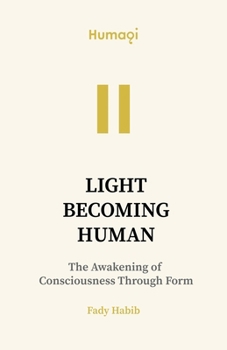 Paperback Humaqi: Light Becoming Human - VOL I Book