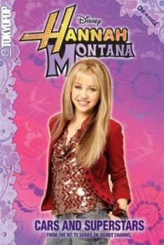 Hannah Montana Volume 4: Cars and Superstars (Hannah Montana) - Book #4 of the Hannah Montana Cine-manga