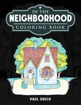 Paperback In the Neighborhood: Coloring Book
