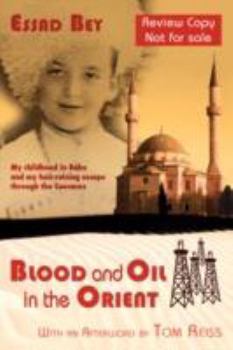 Paperback Blood and Oil in the Orient Book