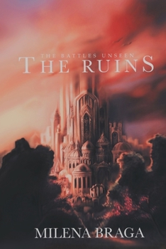 The Ruins - Book #2 of the Battles Unseen