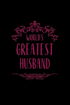 Paperback World's greatest husband: Line journal for wife. Great gift for her. Book