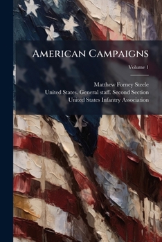 Paperback American Campaigns; Volume 1 Book