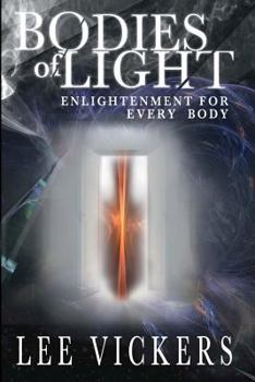 Paperback Bodies of Light: Enlightenment for Every Body Book
