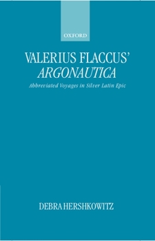 Hardcover Valerius Flaccus' Argonautica: Abbreviated Voyages in Silver Latin Epic Book