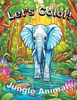 Paperback Let's Color!: Jungle Animals Book