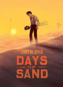 Hardcover Days of Sand: A Graphic Novel Book