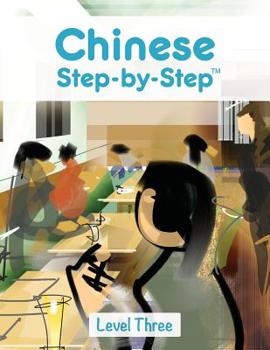 Paperback Chinese Step by Step: Level Three Book