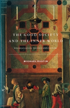 Paperback The Good Society and the Inner World Book
