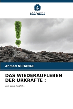 Das Wiederaufleben Der Urkräfte (German Edition)