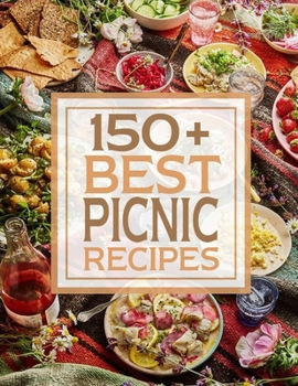 Paperback 150+ Best Picnic Recipes Book
