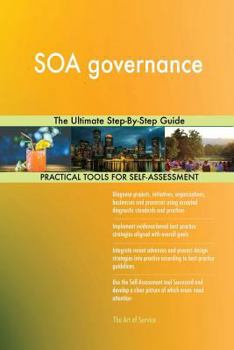 Paperback SOA governance The Ultimate Step-By-Step Guide Book