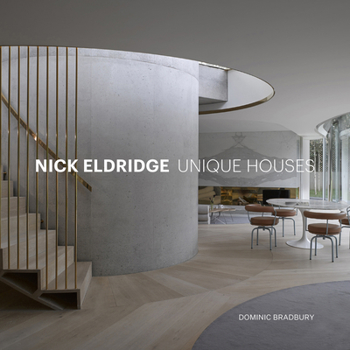 Hardcover Nick Eldridge: Unique Houses Book