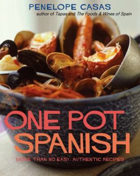 Paperback One Pot Spanish: More Than 80 Easy, Authentic Recipes Book