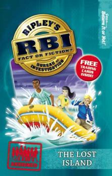 Ripley’s RBI 08: The Lost Island - Book #8 of the Ripley's RBI