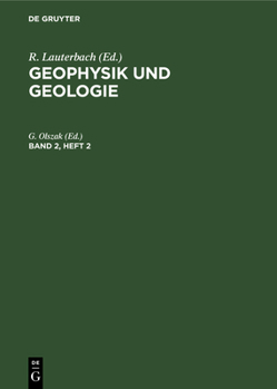 Hardcover Geophysik Und Geologie. Band 2, Heft 2 [German] Book