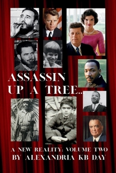 Paperback Assassin Up a Tree: A New Reality Book