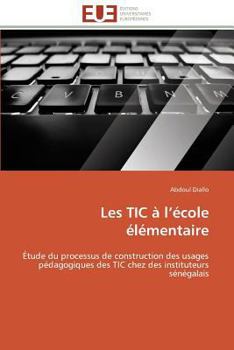 Paperback Les Tic À L École Élémentaire [French] Book