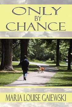 Paperback Only by Chance Book