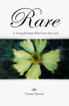 Paperback Rare: A Young Woman Who Fears the Lord Book