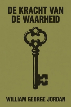de kracht van de waarheid: individuele problemen en mogelijkheden (Dutch Edition)