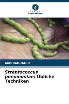 Paperback Streptococcus pneumoniae: Übliche Techniken [German] Book