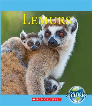 Library Binding Lemurs (Nature's Children) Book