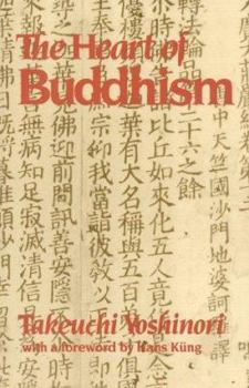 Paperback Heart of Buddhism: In Search of the Timeless Spirit of Primitive Buddhism Book