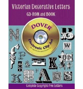 Paperback Victorian Decorative Letters CD-ROM and Book (Dover Electronic Clip Art) Book