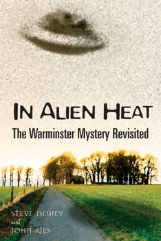 Paperback In Alien Heat: The Warminster Mystery Revisited Book