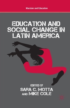 Paperback Education and Social Change in Latin America Book