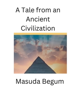 Paperback A Tale from an Ancient Civilization Book