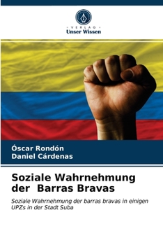 Paperback Soziale Wahrnehmung der Barras Bravas [German] Book