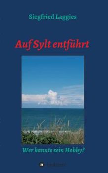 Paperback Auf Sylt entführt [German] Book