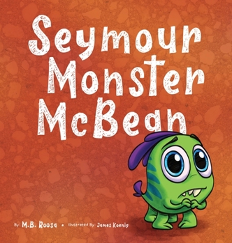 Hardcover Seymour Monster McBean Book