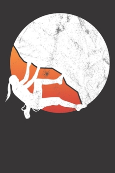 Notebook: Vintage Climbing Bouldering College Ruled 6x9 120 Pages