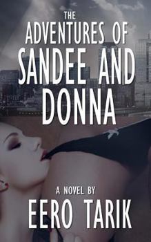 Paperback The Adventures of Sandee and Donna Book