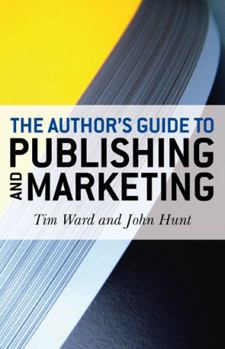 Paperback The Author's Guide to Publishing and Marketing Book