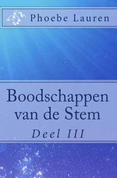 Paperback Boodschappen van de Stem: Deel III [Dutch] Book